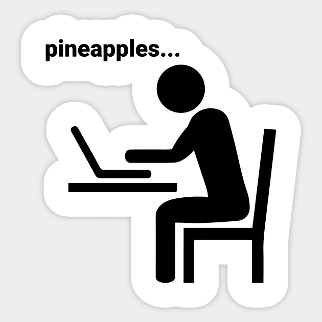 pineapples... Sticker by RehdPanda